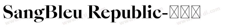 SangBleu Republic字体转换